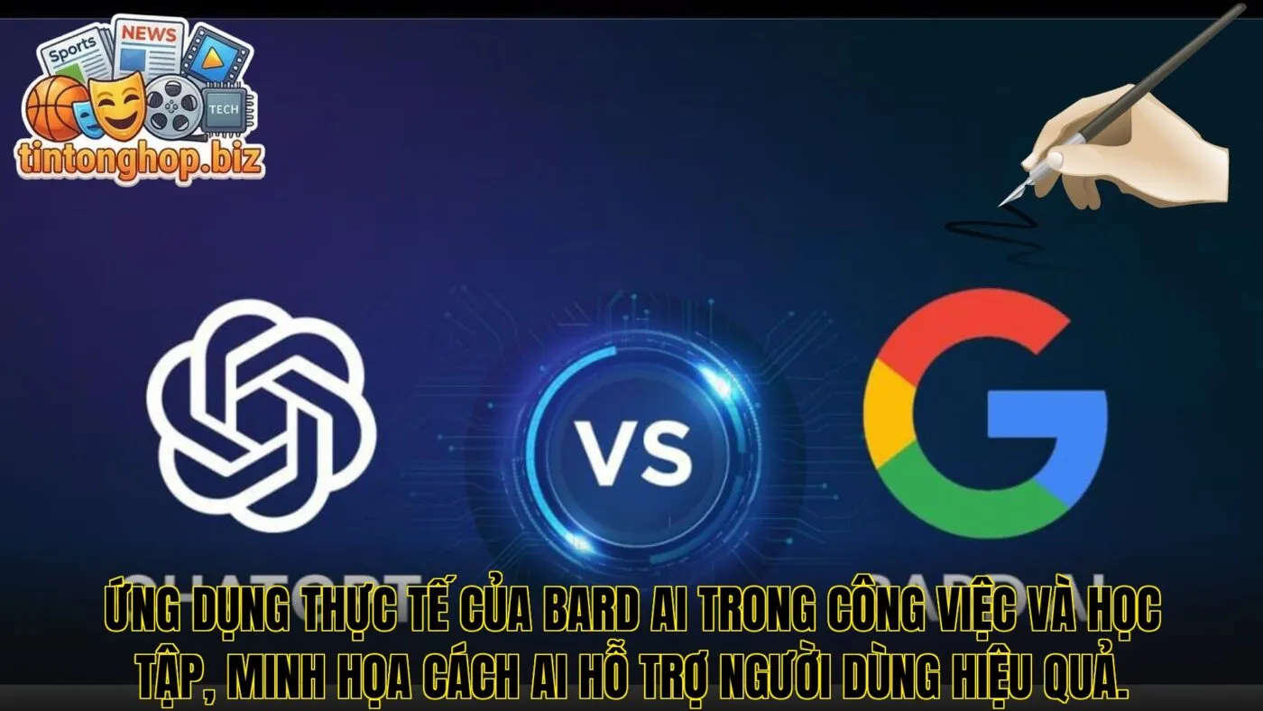 Ứng dụng thực tế của Bard AI trong công việc và học tập, minh họa cách AI hỗ trợ người dùng hiệu quả.