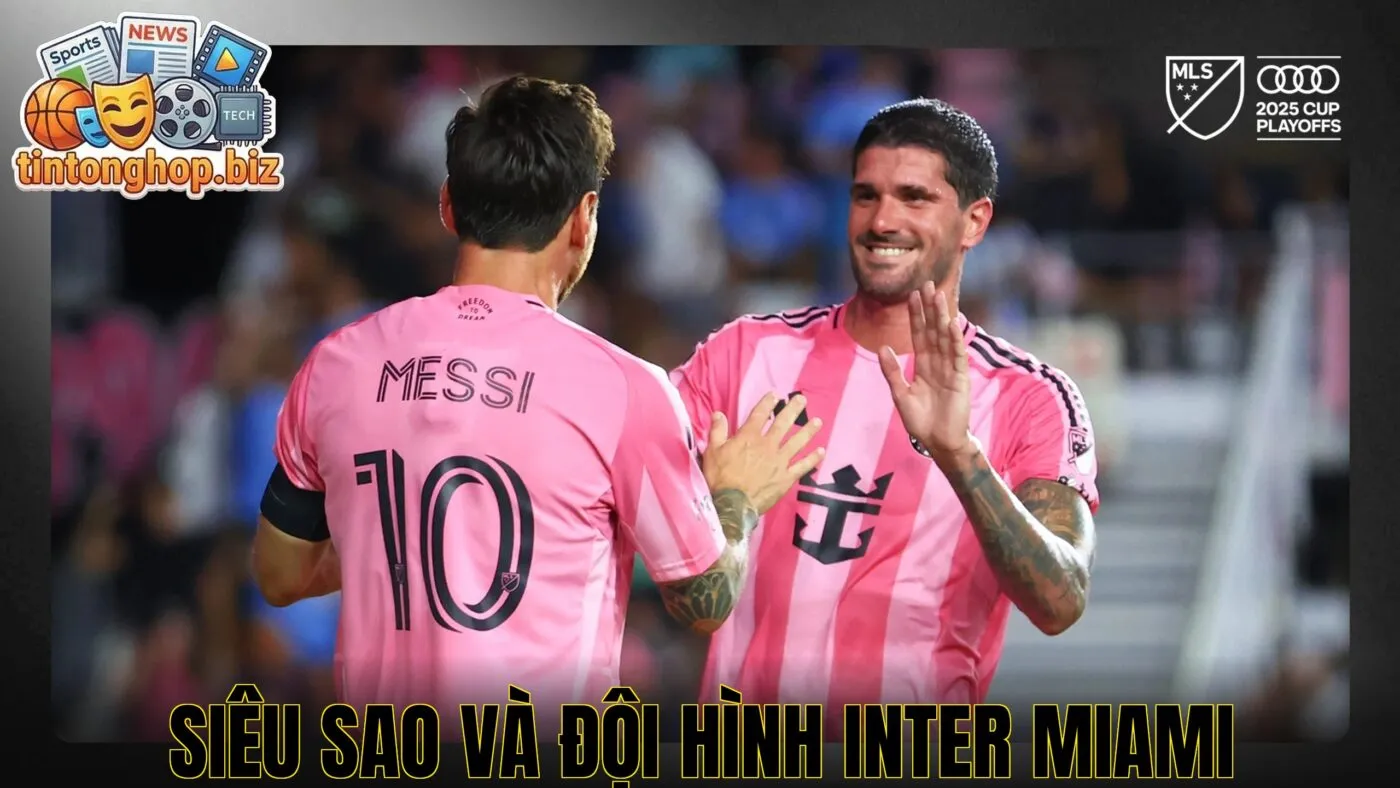 Siêu sao và đội hình Inter Miami