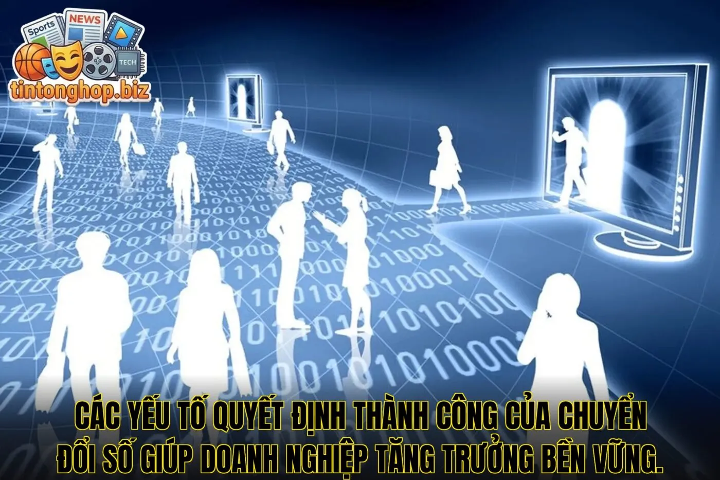 Các yếu tố quyết định thành công của chuyển đổi số giúp doanh nghiệp tăng trưởng bền vững.